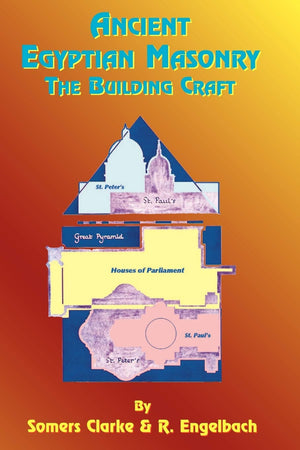 Ancient Egyptian Masonry: The Building Craft,New