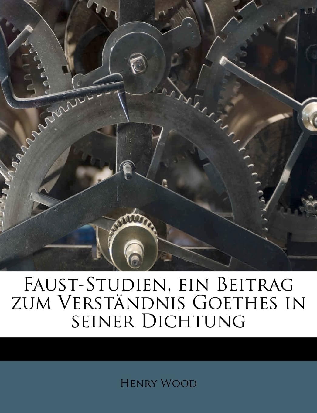 FaustStudien, Ein Beitrag Zum Verstandnis Goethes in Seiner Dichtung (English and German Edition),Used