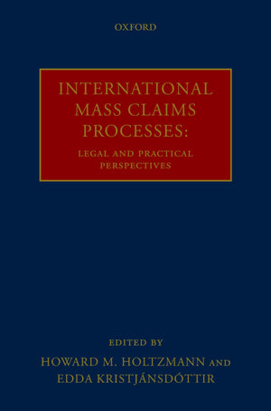 International Mass Claims Processes: Legal and Practical Perspectives,Used