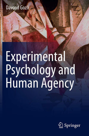 Experimental Psychology and Human Agency,Used
