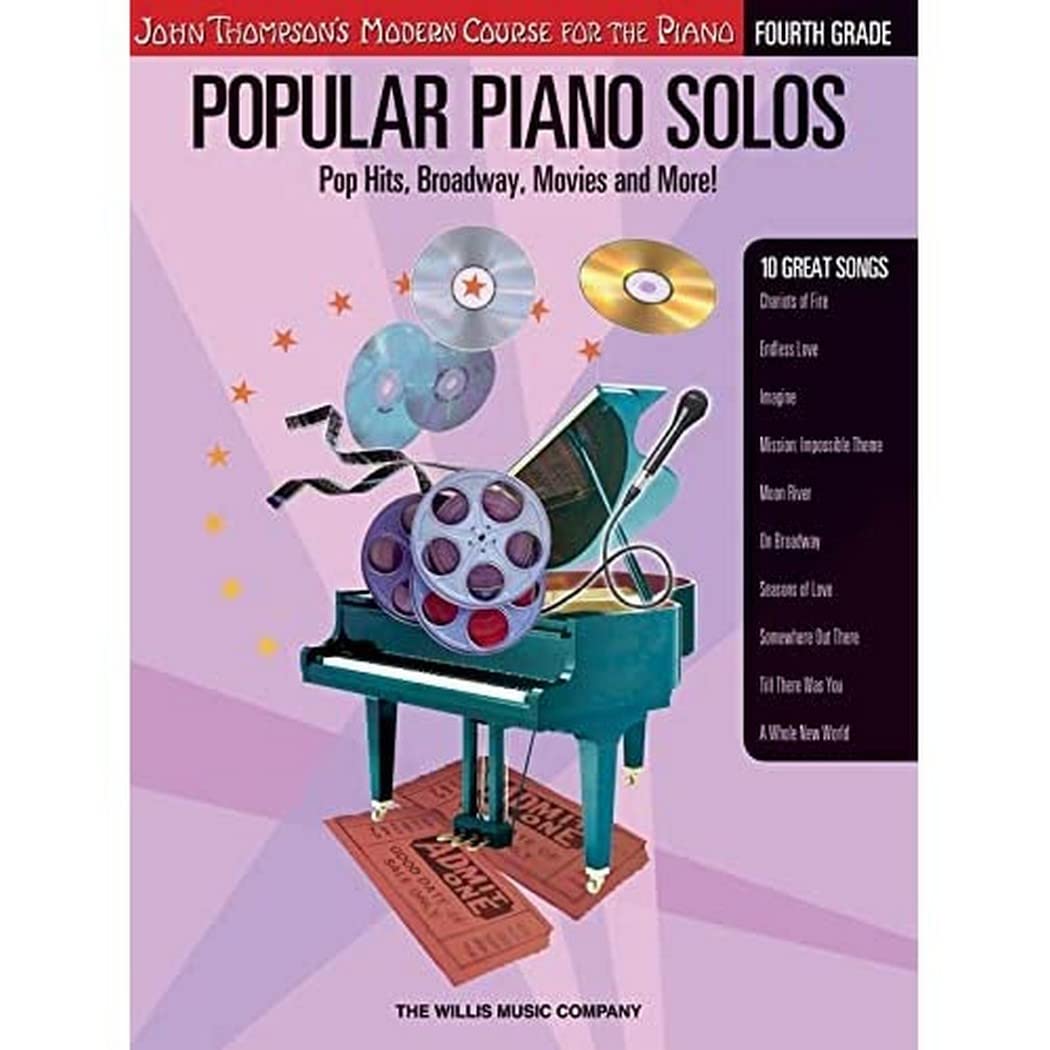 Popular Piano Solos  Grade 4: Pop Hits, Broadway, Movies and More! John Thompson's Modern Course for the Piano Series,New
