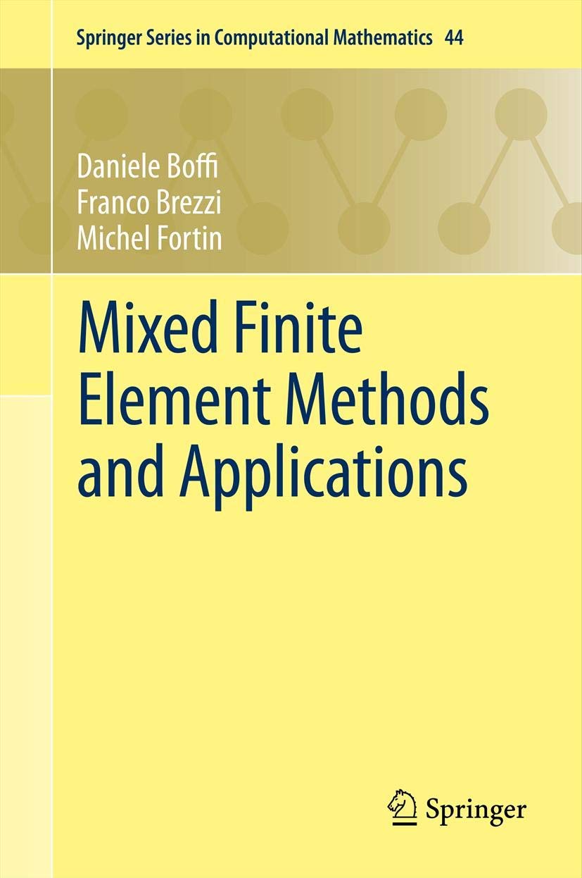 Mixed Finite Element Methods And Applications (Springer Series In Computational Mathematics, 44),Used