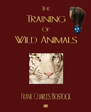 The Training of Wild Animals,Used