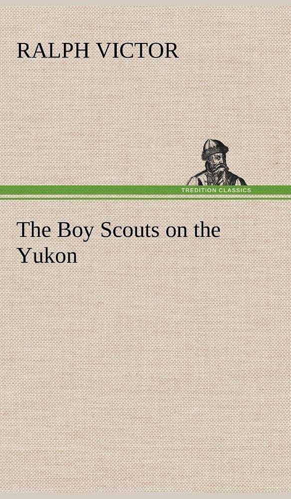The Boy Scouts on the Yukon,Used