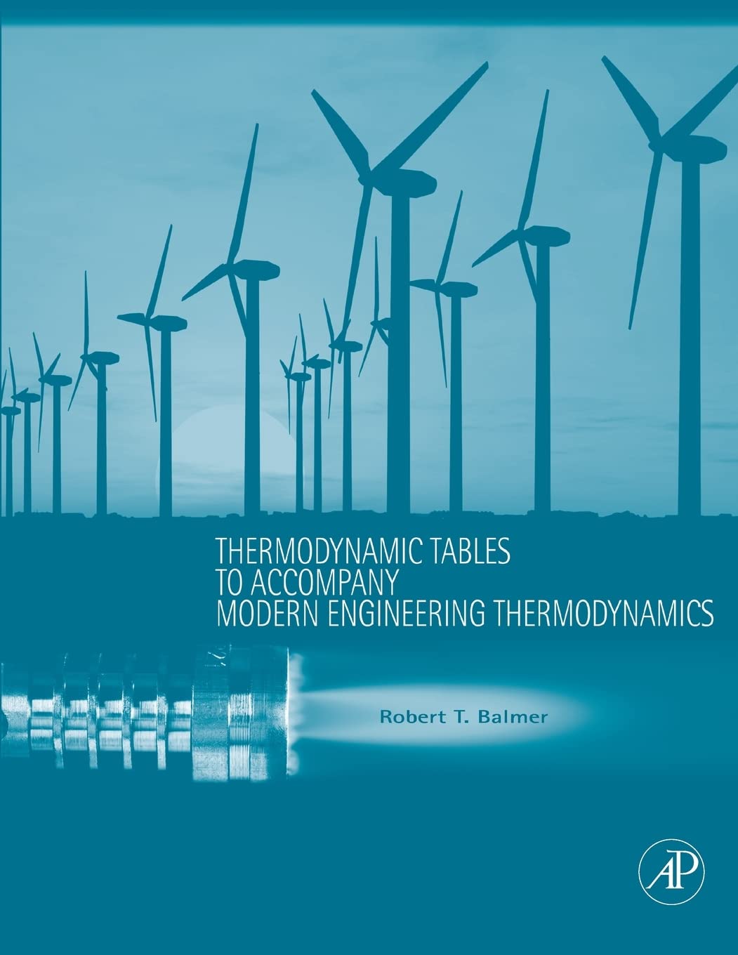Thermodynamic Tables to Accompany Modern Engineering Thermodynamics,Used