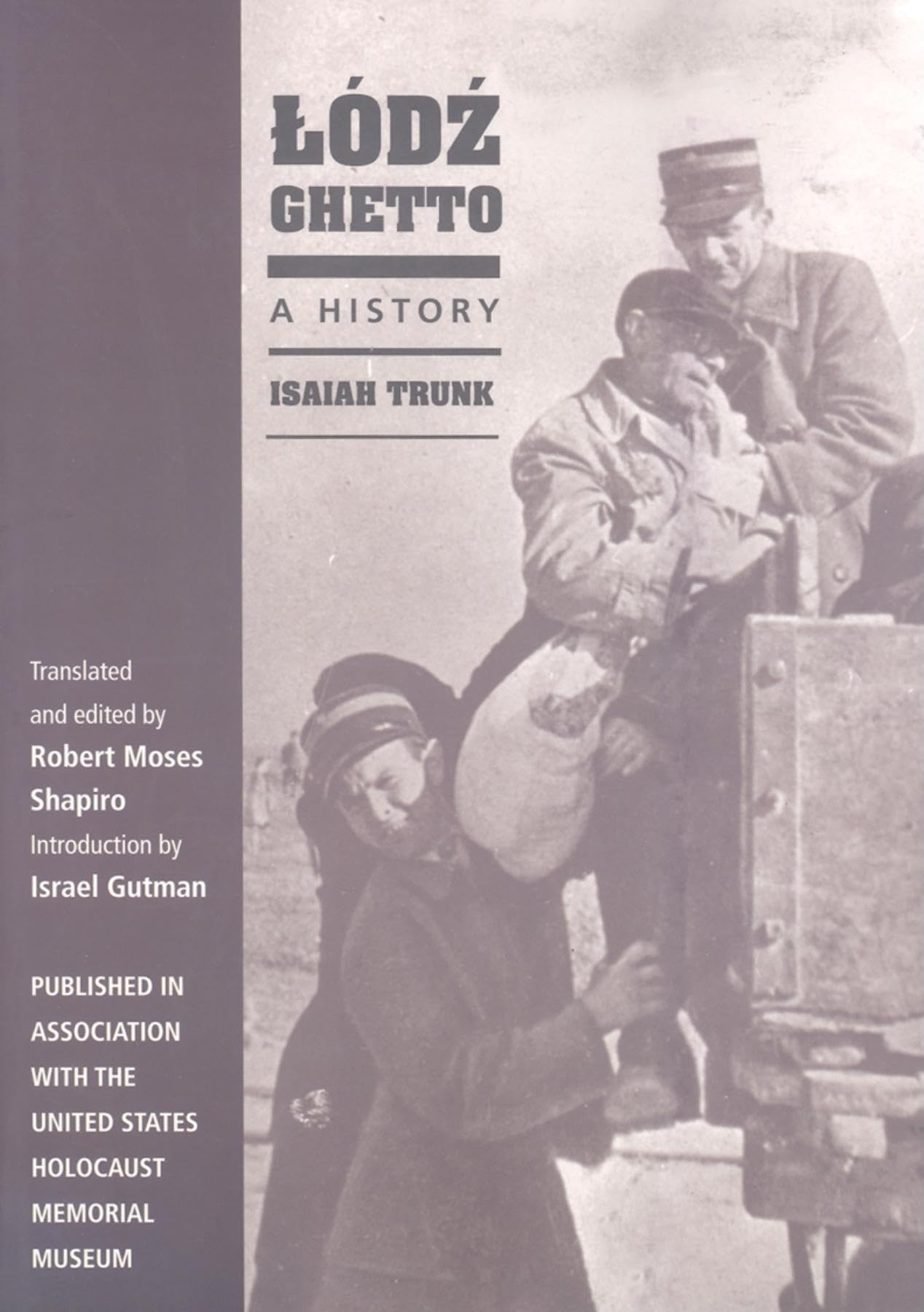 Lodz Ghetto: A History,Used