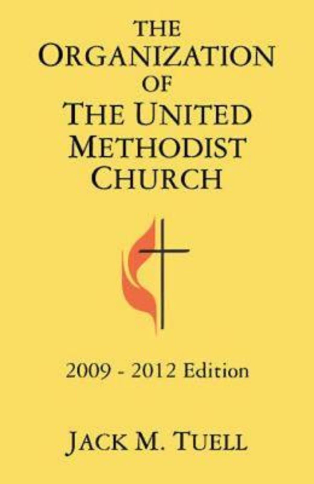 The Organization of the United Methodist Church: 20092012 Edition,Used