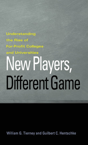 New Players, Different Game: Understanding the Rise of ForProfit Colleges and Universities,Used