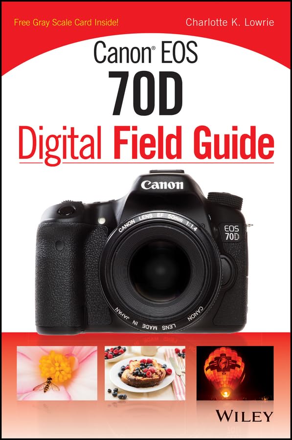 Canon EOS 70D Digital Field Guide,Used