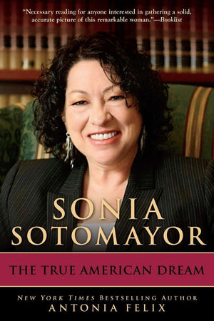 Sonia Sotomayor: The True American Dream,Used
