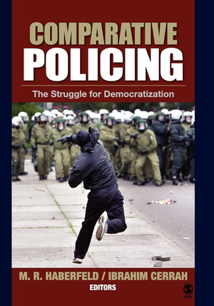 Comparative Policing: The Struggle for Democratization,Used