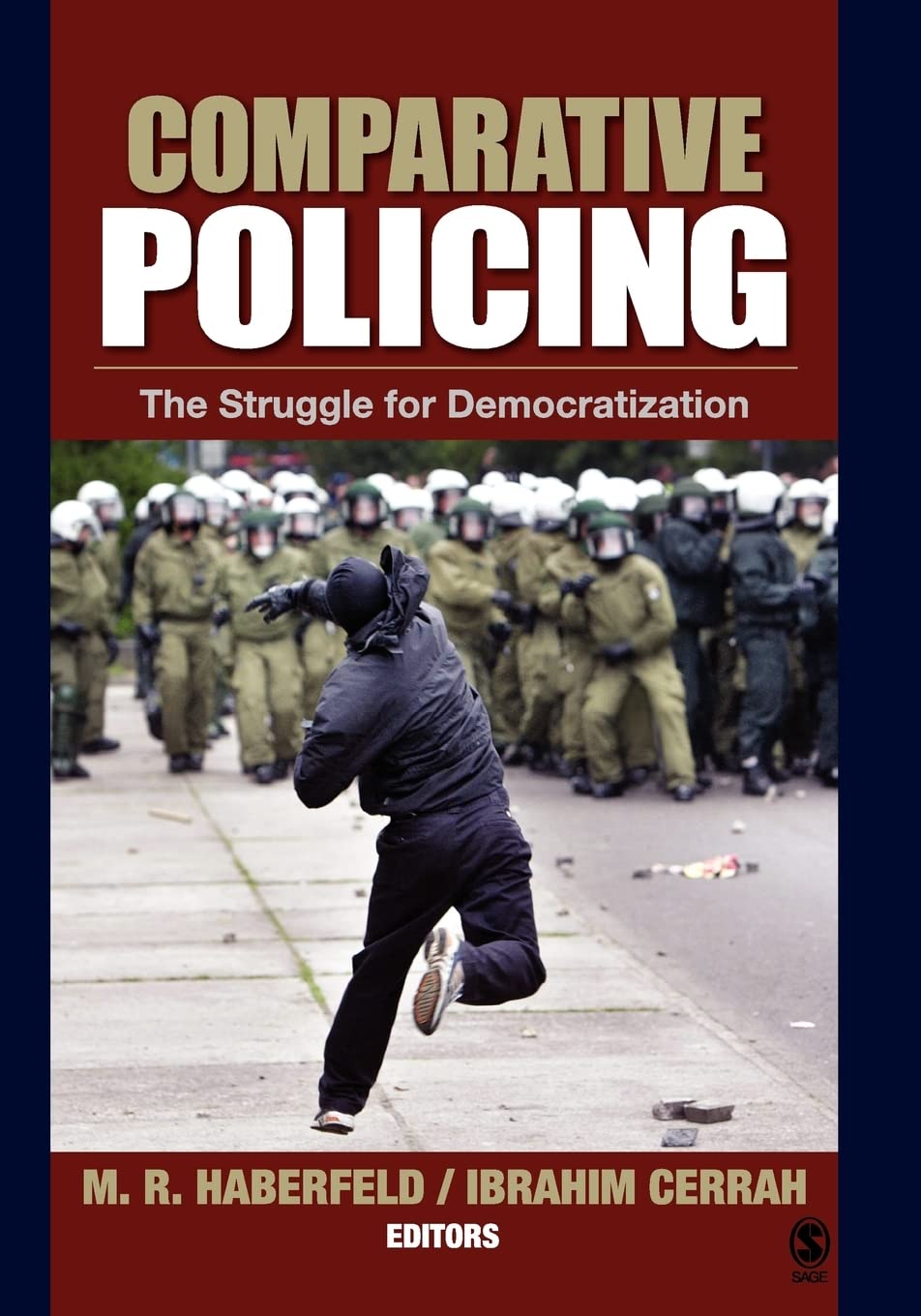 Comparative Policing: The Struggle for Democratization,Used