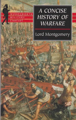 A Concise History of Warfare