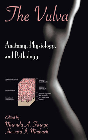 The Vulva: Anatomy, Physiology, And Pathology,Used