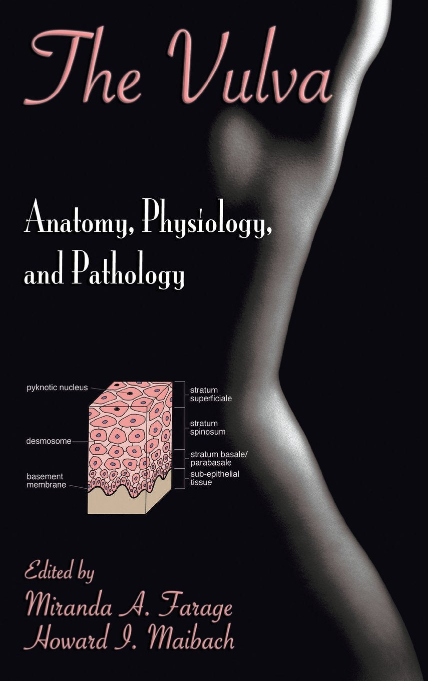 The Vulva: Anatomy, Physiology, And Pathology,Used