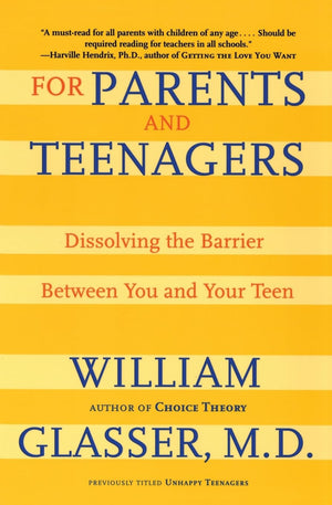For Parents And Teenagers: Dissolving The Barrier Between You And Your Teen,New