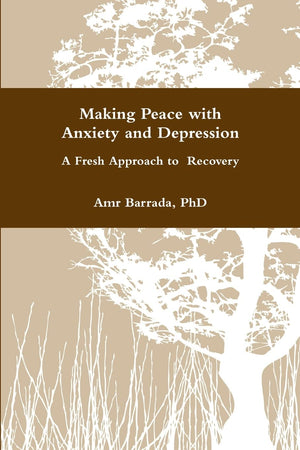 Making Peace with Anxiety and Depression,Used