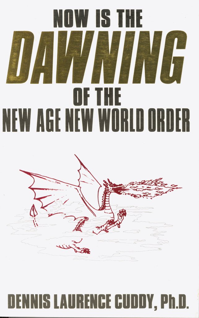 Now Is the Dawning of the New Age New World Order,Used