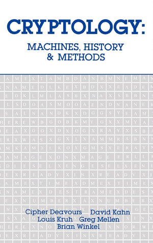 Cryptology: Machines, History, & Methods (Artech House Cryptology Series),Used