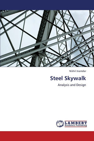 Steel Skywalk: Analysis and Design,Used