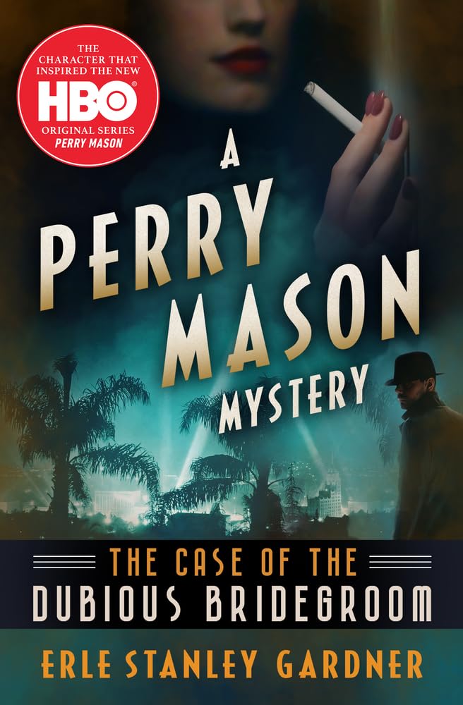 The Case of the Dubious Bridegroom (The Perry Mason Mysteries),New