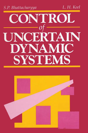 Control of Uncertain Dynamic Systems,Used