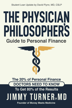 The Physician Philosophers Guide to Personal Finance: The 20% of Personal Finance Doctors Need to Know to Get 80% of the Results,Used