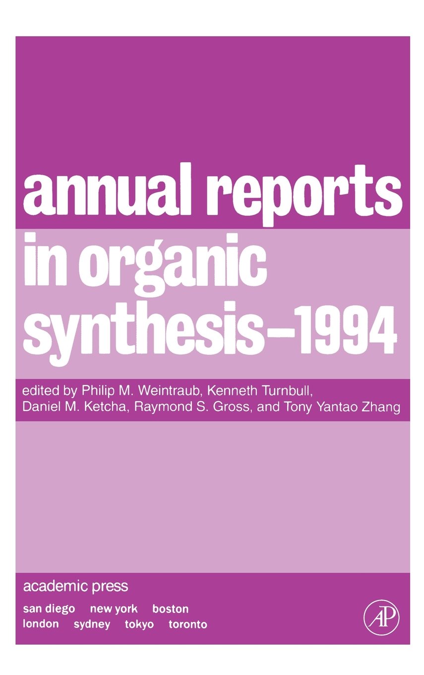 Annual Reports in Organic Synthesis 1994 (Volume 94) (Annual Reports in Organic Synthesis, Volume 94),Used