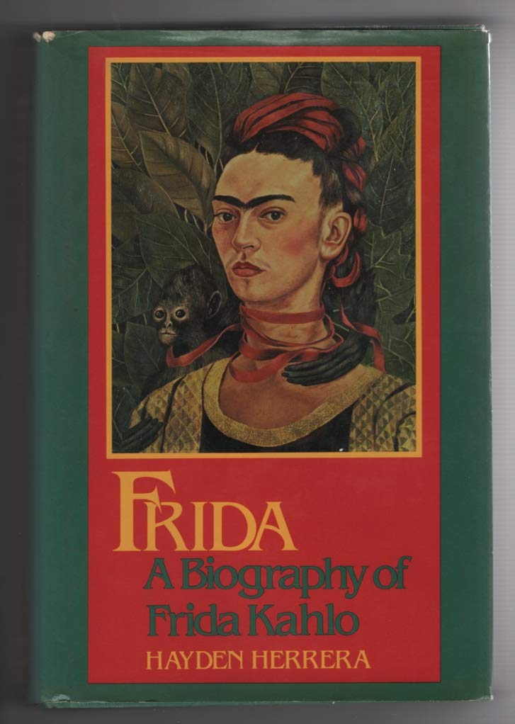 Frida: A Biography Of Frida Kahlo-used