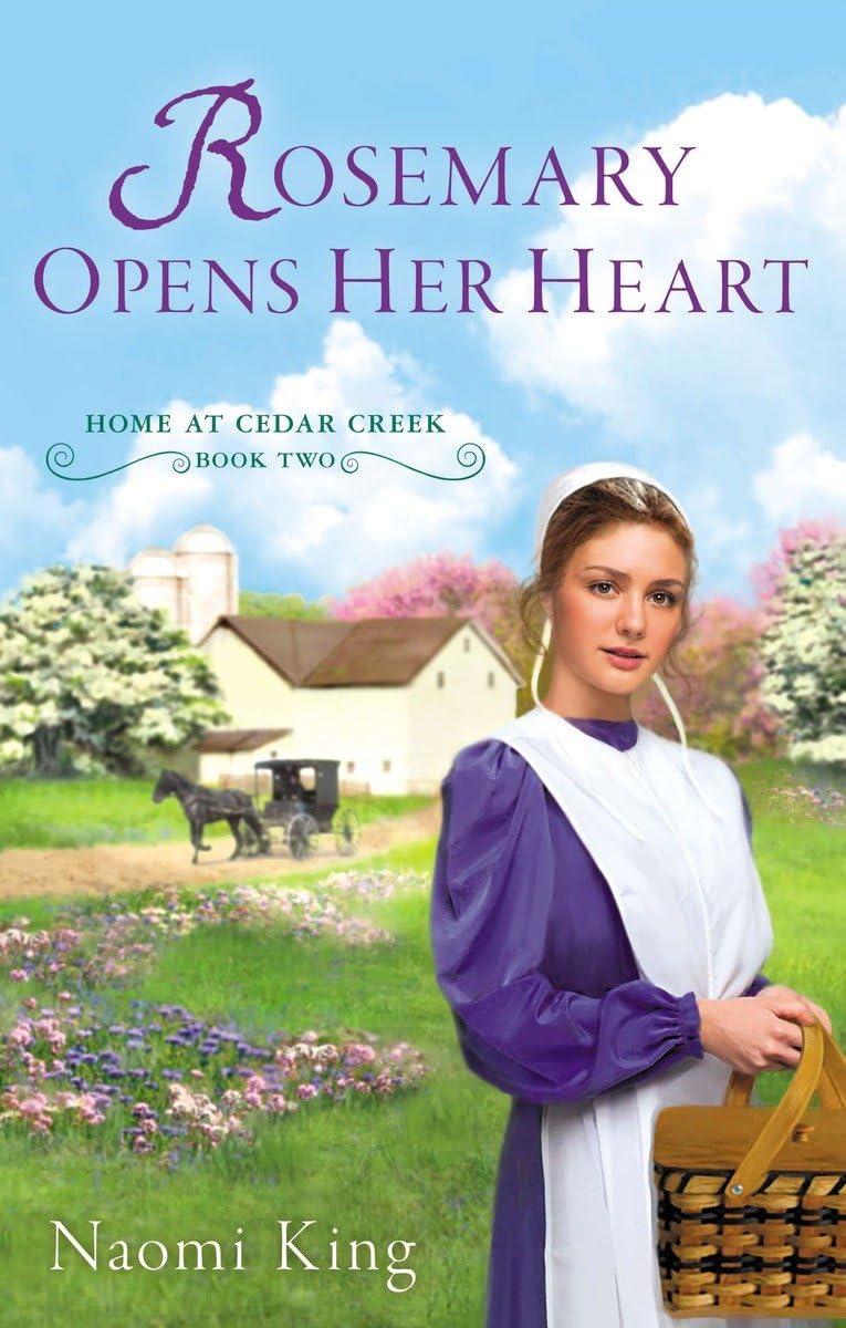 Rosemary Opens Her Heart (Home at Cedar Creek),Used