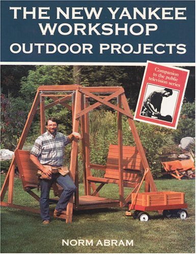 The New Yankee Workshop: Outdoor Projects,Used