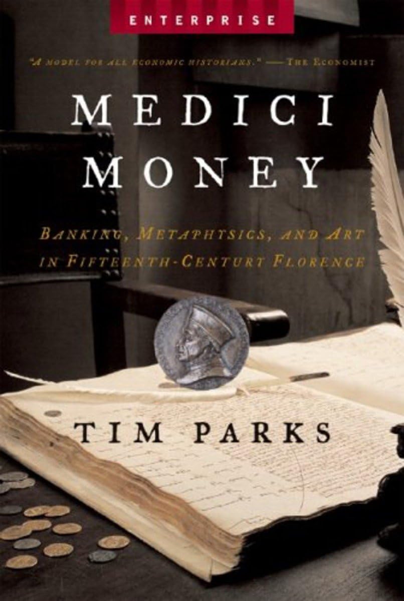 Medici Money: Banking, Metaphysics, and Art in FifteenthCentury Florence (Enterprise),Used