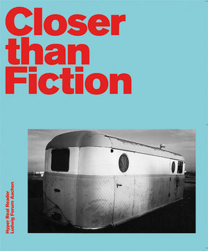 Closer than Fiction: American Visual Worlds Around 1970,Used