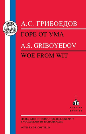 Griboyedov: Woe From Wit (Russian Texts),Used