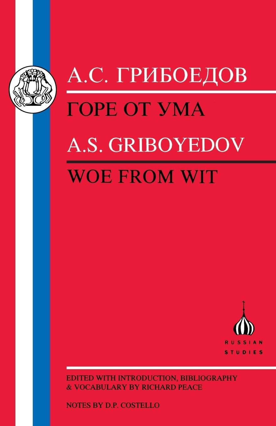 Griboyedov: Woe From Wit (Russian Texts),Used