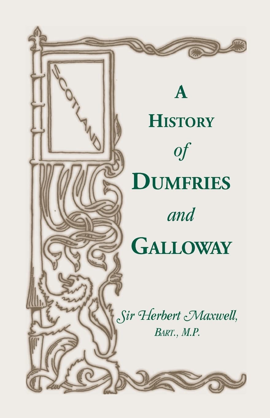 History of Dumfries and Galloway,Used