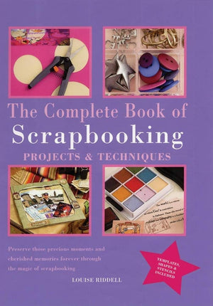 The Complete Book of Scrapbooking: Projects and Techniques,Used