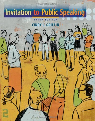 Invitation to Public Speaking (Available Titles CengageNOW),New