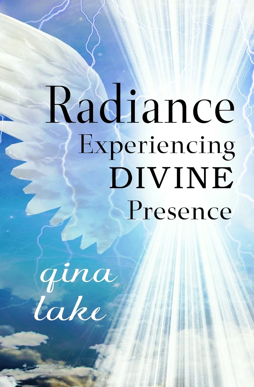 Radiance: Experiencing Divine Presence,Used