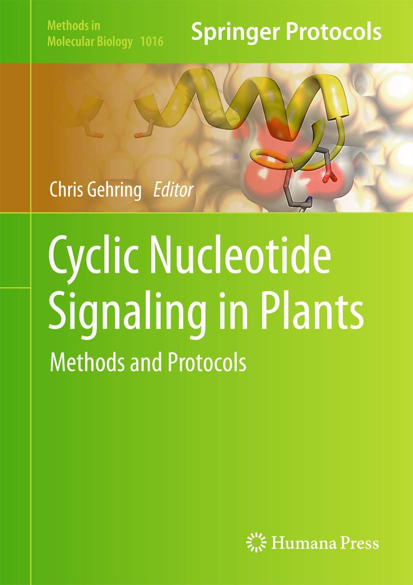 Cyclic Nucleotide Signaling In Plants: Methods And Protocols (Methods In Molecular Biology, 1016),Used