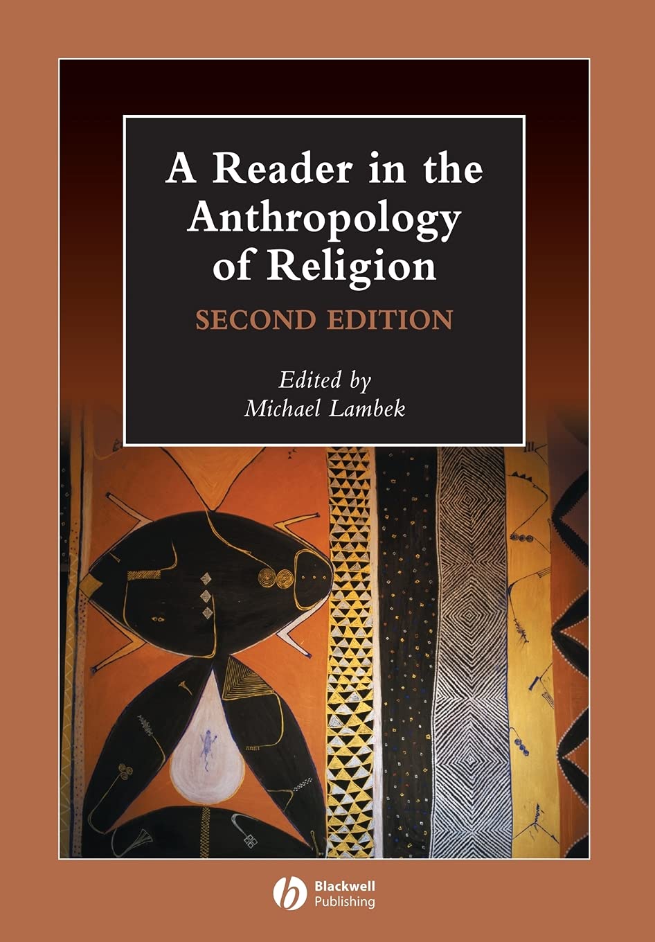 A Reader in the Anthropology of Religion,Used