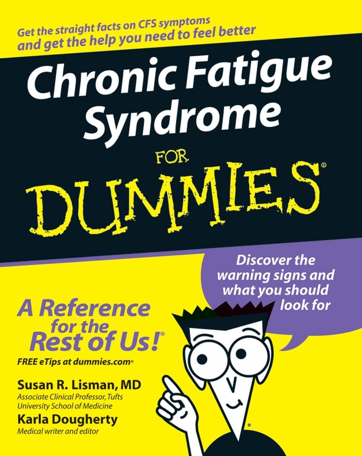 Chronic Fatigue Syndrome For Dummies,New
