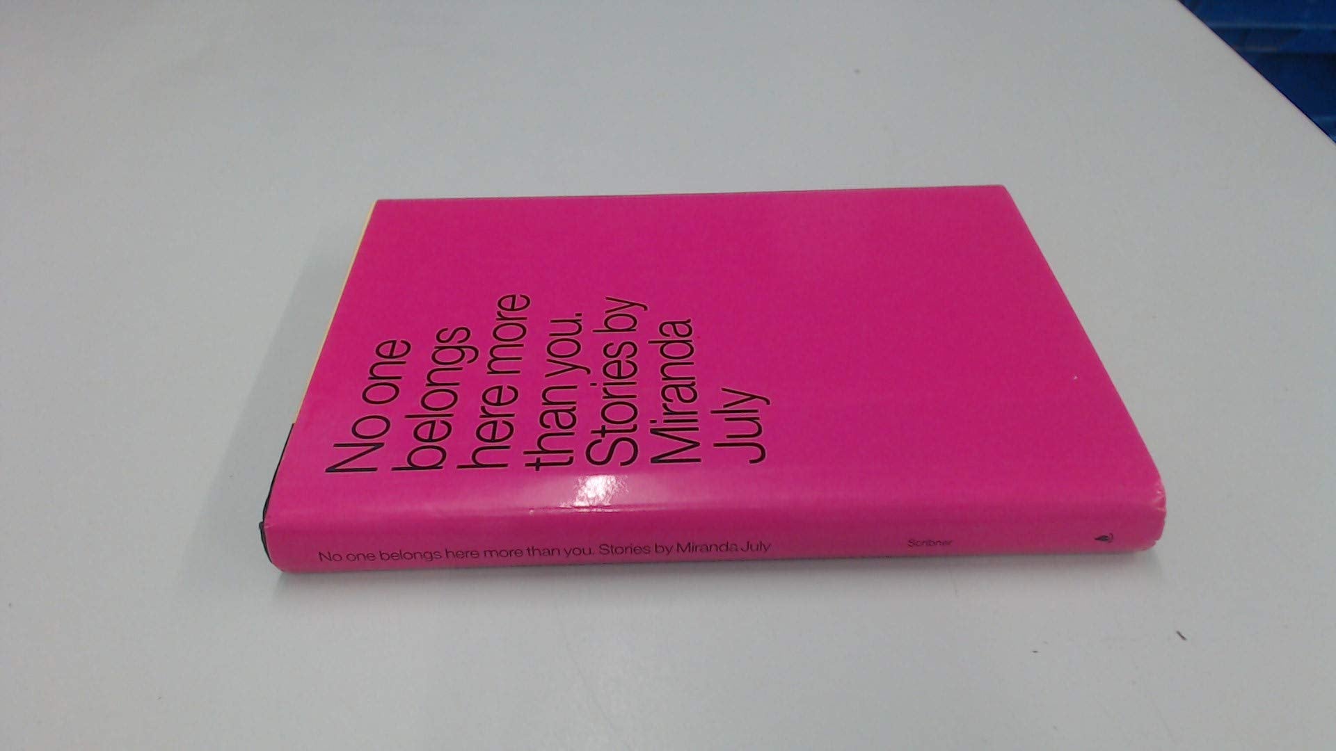 No One Belongs Here More Than You: Stories,Used