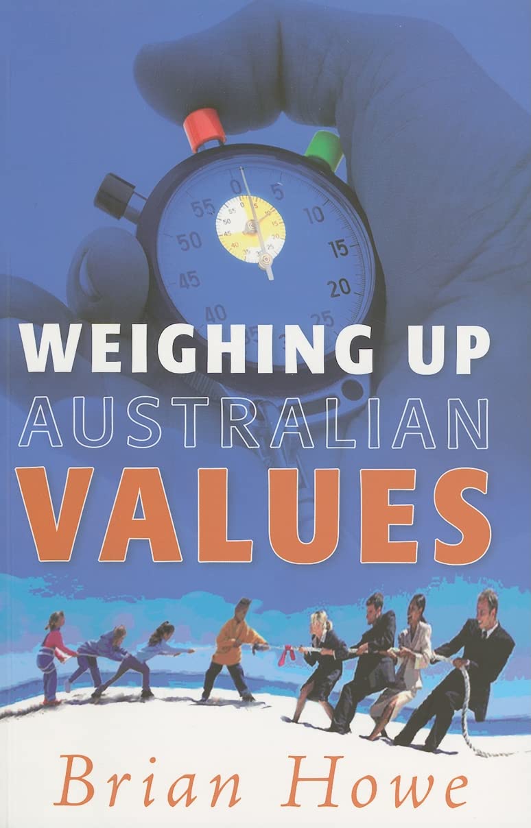 Weighing Up Australian Values: Balancing Transitions And Risks To Work & Family In Modern Australia,New