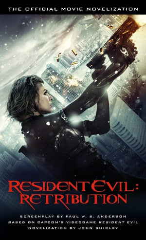 Resident Evil: Retribution  The Official Movie Novelization,Used