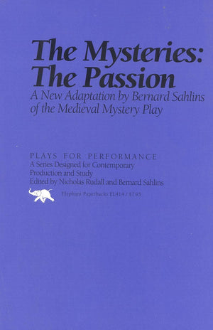 The Mysteries: The Passion (Plays for Performance Series),Used