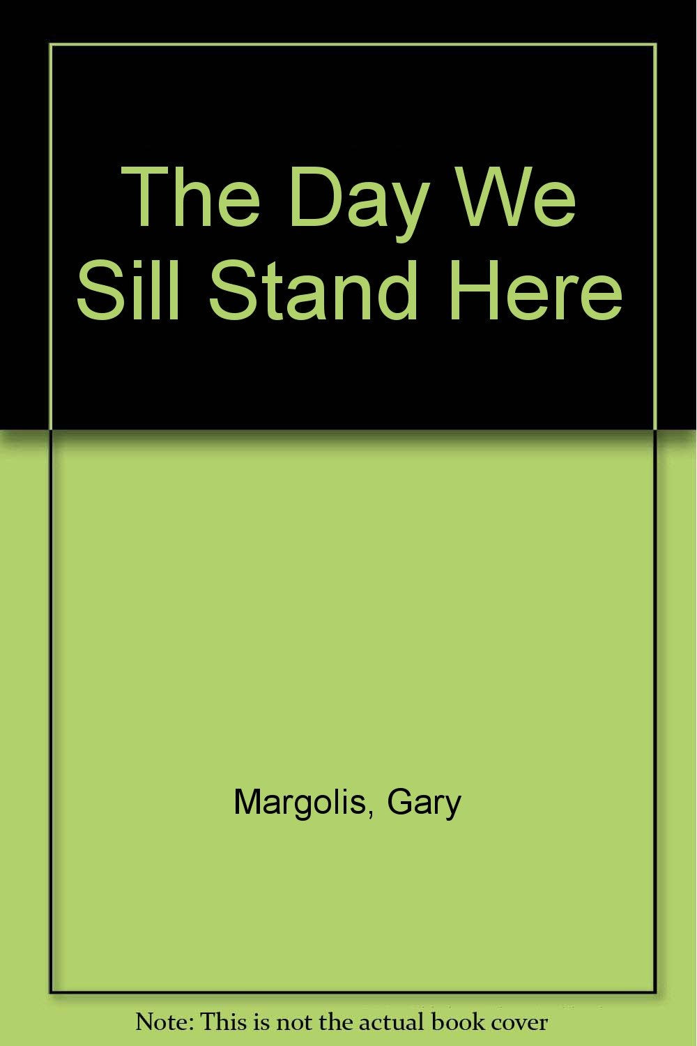 The Day We Still Stand Here,Used