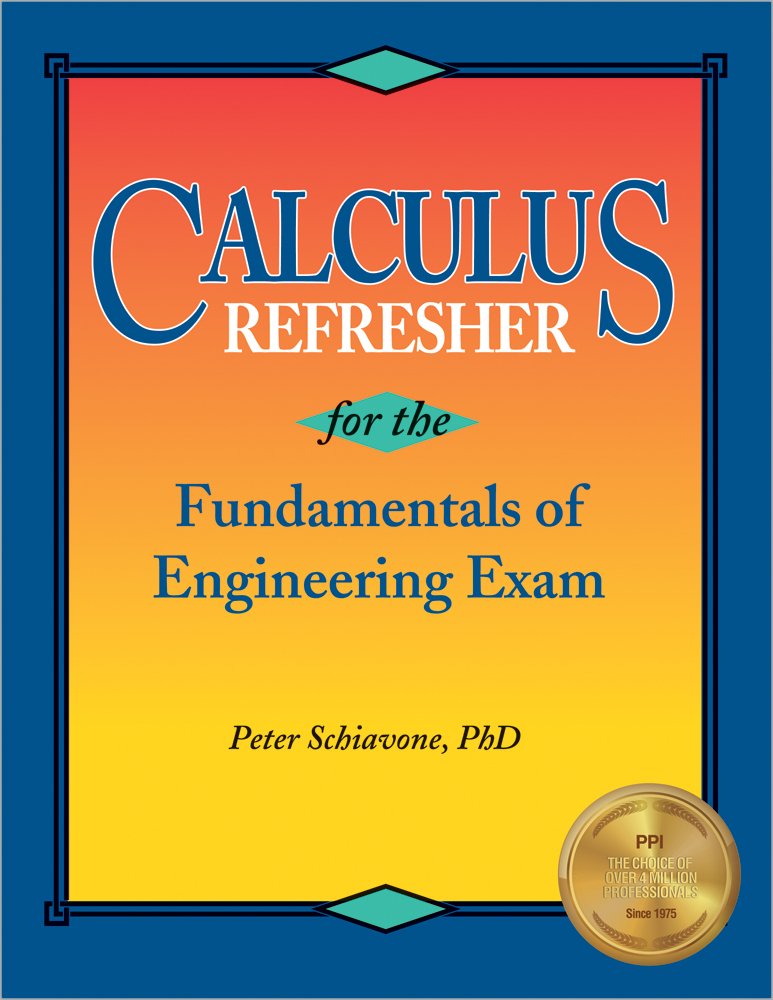 Calculus Refresher for the Fundamentals of Engineering Exam,Used