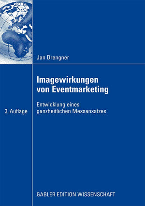 Imagewirkungen von Eventmarketing: Entwicklung eines ganzheitlichen Messansatzes (German Edition),Used