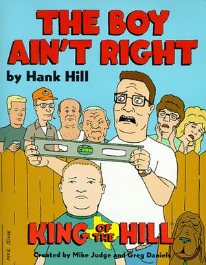 Hank Hills The Boy Aint Right,New
